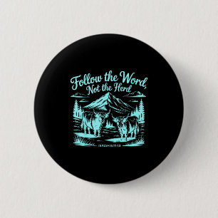 Follow The Word Not The Herd Christian Religion Hi 6 Cm Round Badge