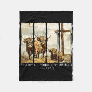 Follow The Word Not The Herd Christian Western Hig Fleece Blanket