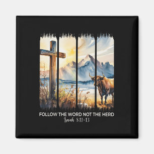 Follow The Word Not The Herd Christian Women Men F Magnet