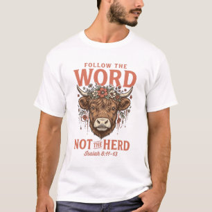 Follow The Word Not The Herd Highland Cow Shirt De