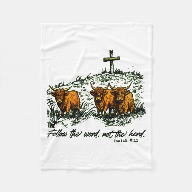 Follow The Word, Not The Herd Isaiah 811-13, Castl Fleece Blanket (Front)