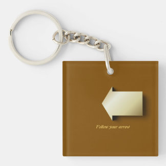 Follow Your Arrow Key Ring