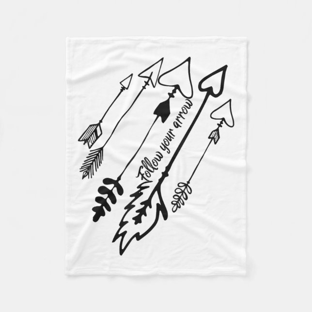 Follow Your Arrow Motivational  Fleece Blanket (Front)