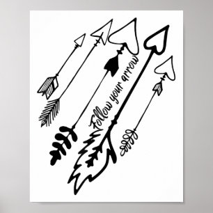 Follow Your Arrow Motivational Poster