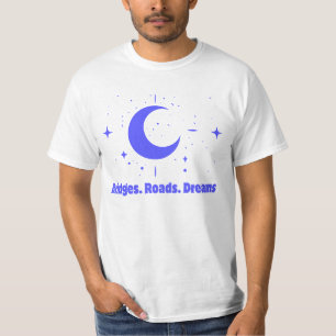 FOLLOW YOUR DREAM T-Shirt
