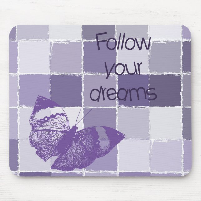 Follow Your Dreams Butterfly Mouse Mat (Front)
