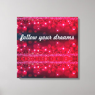 Follow Your Dreams Cherry Sparkle Canvas Print