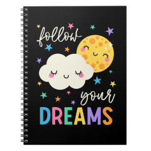Follow Your Dreams   Cloud & Moon Notebook