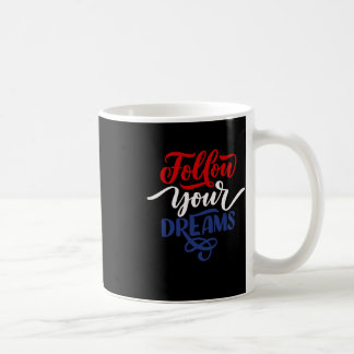 Follow Your Dreams Colours Netherlands Sticker Coffee Mug