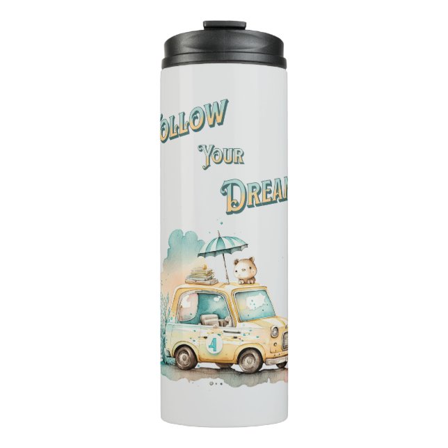 Follow your dreams cute little car watercolor thermal tumbler (Front)