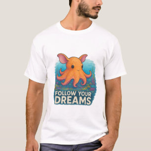Follow Your Dreams” Dumbo Octopus Tee