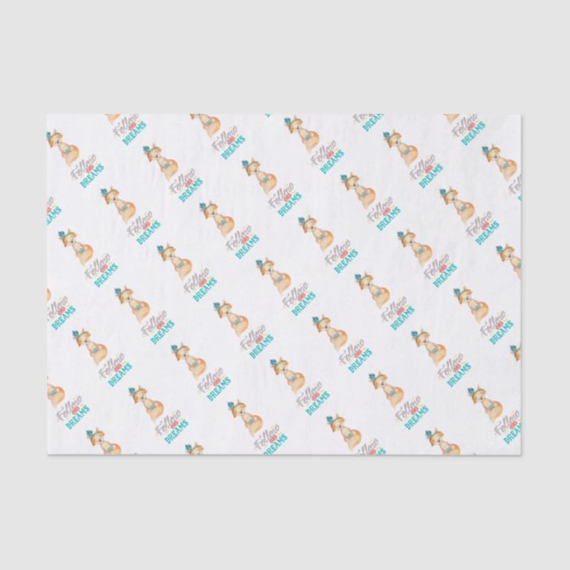 Follow Your Dreams Fox Tissue Paper (Front)