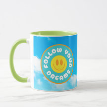 Follow your dreams happy face mug w green handle