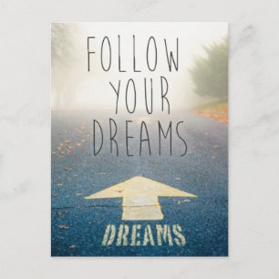 Follow Your Dreams Inspirational Postcard