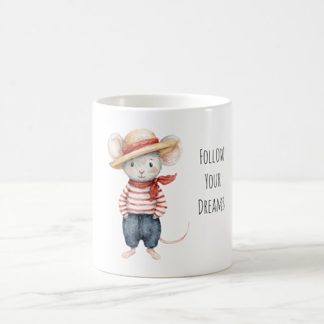 Follow Your Dreams Mouse Coffee Mug (Center)