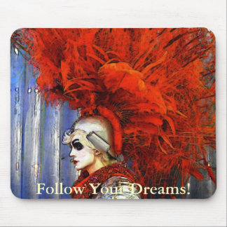 Follow Your Dreams! Mouse Mat