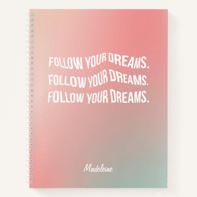 Follow Your Dreams Pastel Gradient Motivational Notebook (Front)