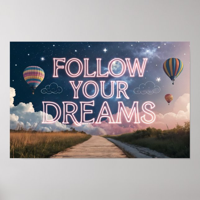 Follow Your Dreams Poster (Front)