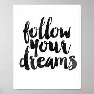 Follow Your Dreams Poster