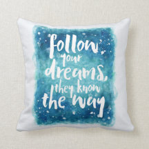 Follow Your Dreams Quote