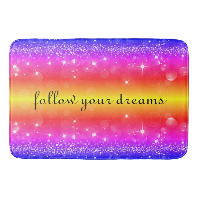 Follow Your Dreams Rainbow Sparkle Bath Mat (Front)