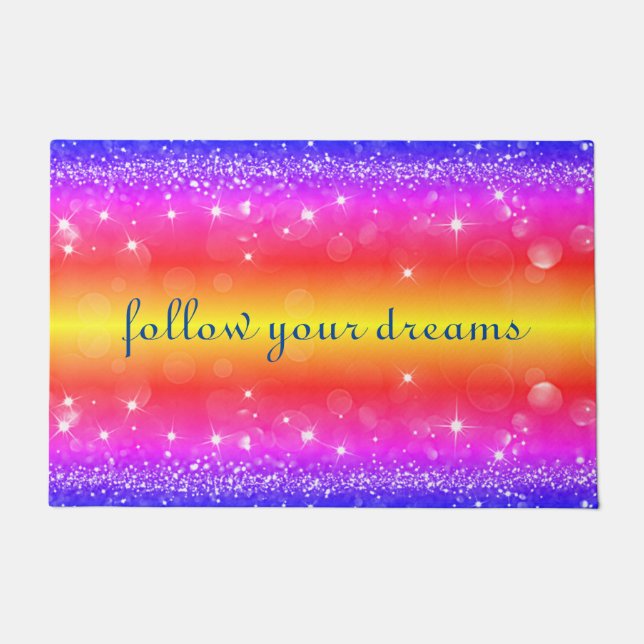 Follow Your Dreams Rainbow Sparkle Door Mat (Front)