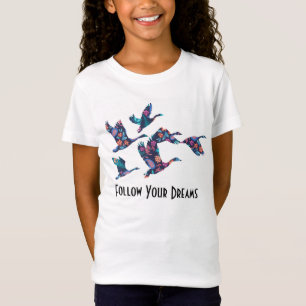 Follow Your Dreams T-Shirt