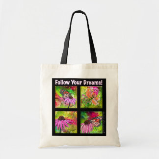 Follow Your Dreams Tote Bag