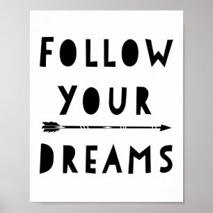 Follow your dreams typography poster