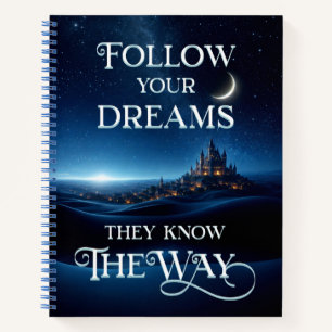 Follow Your Dreams Under a Starlit Sky Notebook