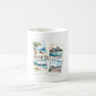 Follow Your Dreams World Travel Coffee Mug
