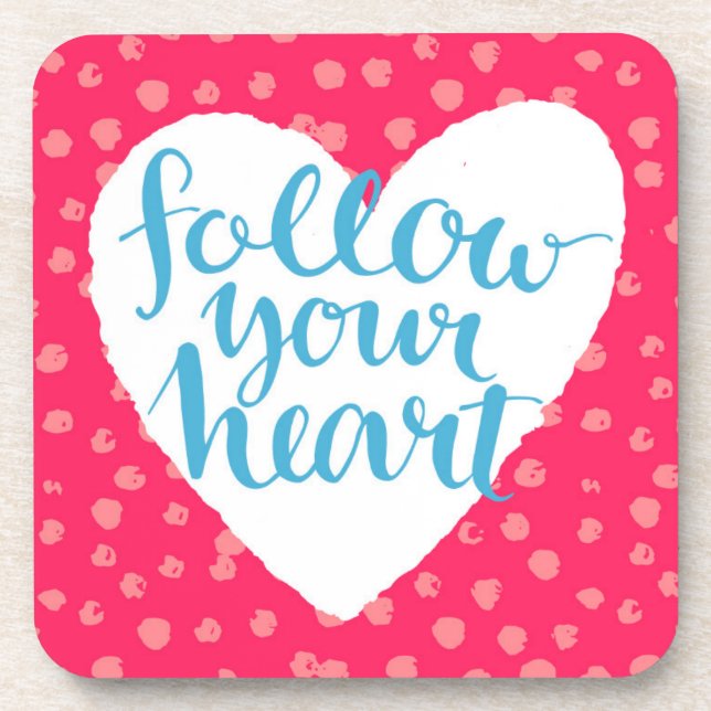 Follow Your Heart 3 Coaster (Front)