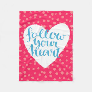 Follow Your Heart 3 Fleece Blanket