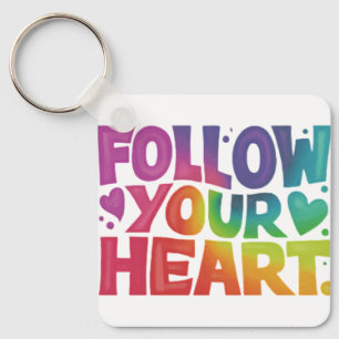 Follow Your Heart Aluminium Square Keychain