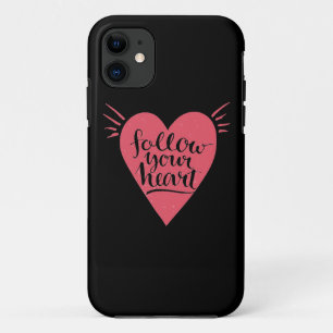 Follow Your Heart iPhone 11 Case