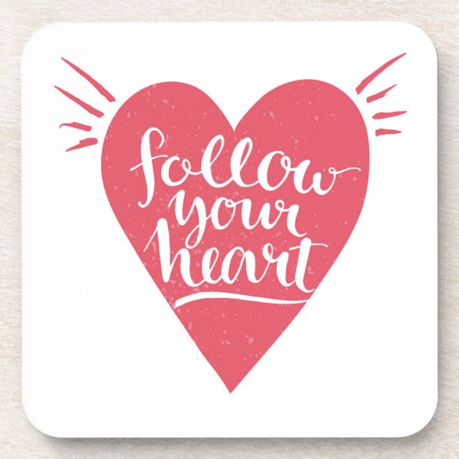 Follow Your Heart Coaster (Front)