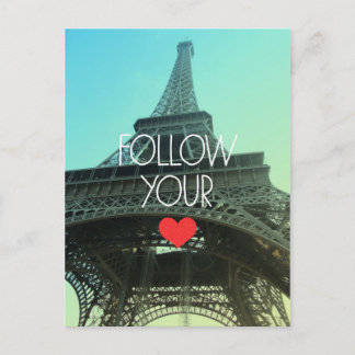 Follow Your Heart Eiffel Tower Postcard