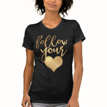 Follow Your Heart/Faux Gold