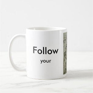 Follow Your Heart Mug