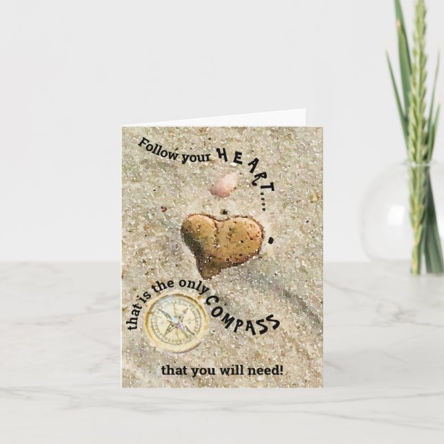 Follow your heart only compass you need Card (Front)