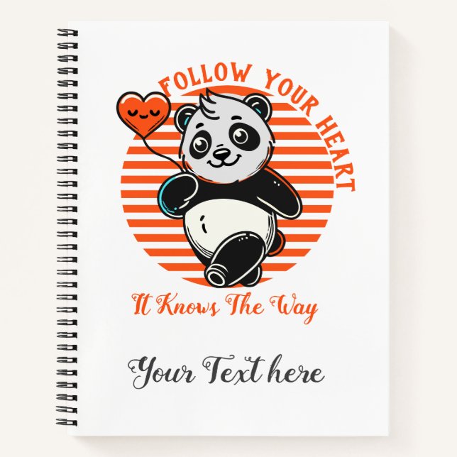 Follow Your Heart Panda Cute Inspirational Notebook (Front)