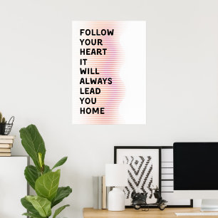 Follow your heart  poster