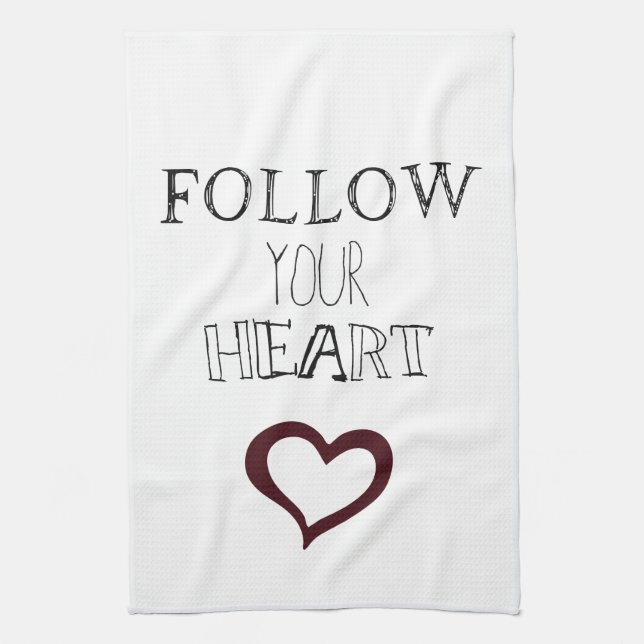 Follow Your Heart Tea Towel (Vertical)