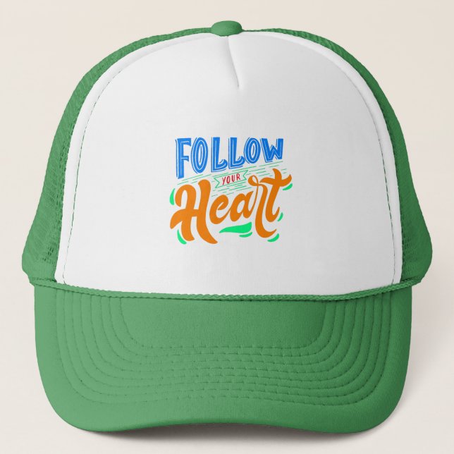 follow your heart trucker hat (Front)