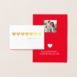 Follow Your Heart... Valentine Foil Card