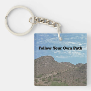 Follow Your Own Path Desert Trail Photo Graduation Key Ring