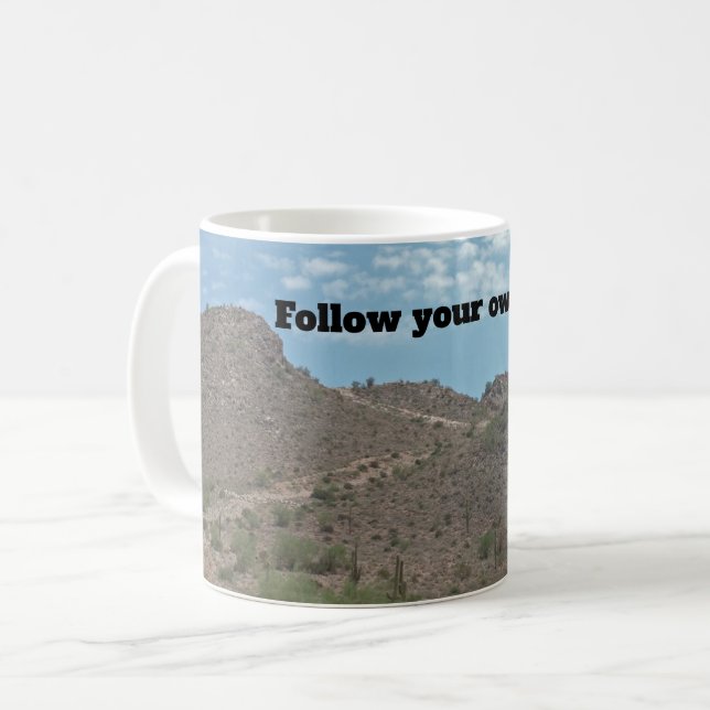 Follow Your Own Path Trail Photo Arizona Mountain Coffee Mug (Front Left)