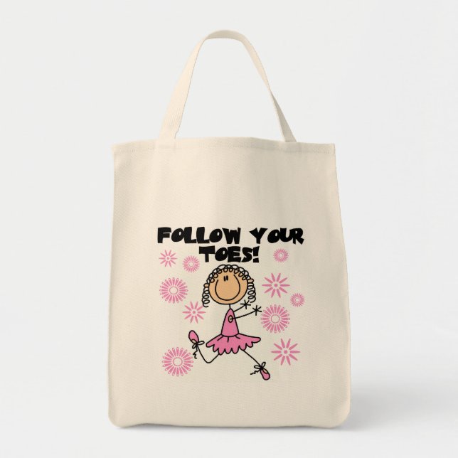 Follow Your Toes Ballerina Tshirts and Gifts Tote Bag (Front)