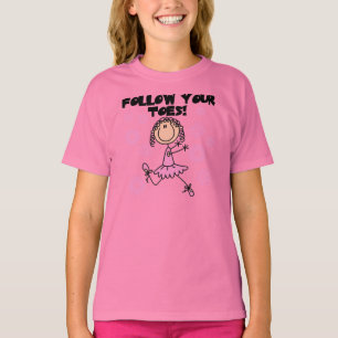 Follow Your Toes T-Shirt