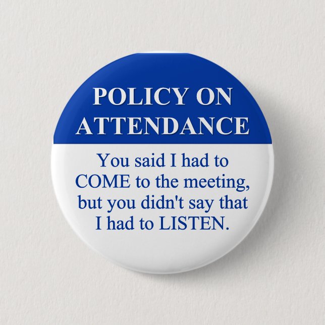 Following the Employee Attendance Policy (3) 6 Cm Round Badge (Front)